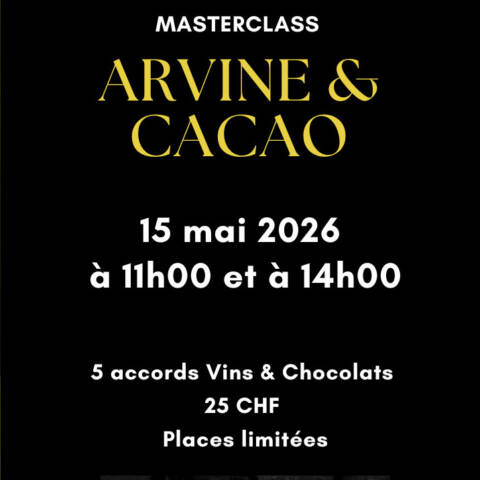 Dégustation Arvine & Cacao -  vendredi 15 mai à 14h